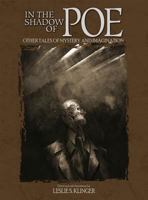 In the Shadow of Poe: Other Tales of Mystery and Imagination 1613772068 Book Cover