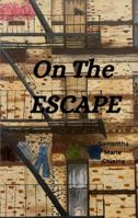 On The Escape B0FMR56QHC Book Cover
