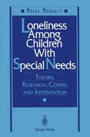 Loneliness Among Children with Special Needs 146127611X Book Cover