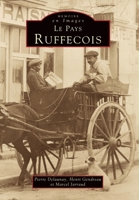 Ruffecois (Pays) (Mémoire En Images Locaux) (French Edition) 2842534514 Book Cover