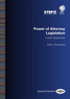 Power of Attorney Legislation: A Step Global Guide 1837230374 Book Cover