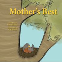 Mother's Best 164084323X Book Cover
