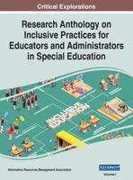 Research Anthology on Inclusive Practices for Educators and Administrators in Special Education 1668439077 Book Cover