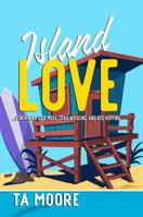Island Love: A collection of Island Confidential novellas 1954159765 Book Cover