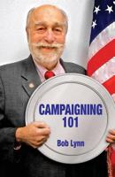 Campaigning 101 1634986857 Book Cover