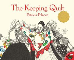 The Keeping Quilt 0689844476 Book Cover