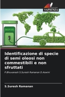 Identificazione di specie di semi oleosi non commestibili e non sfruttati (Italian Edition) 620938238X Book Cover