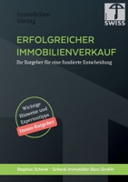 Erfolgreicher Immobilienverkauf: Ihr Ratgeber für eine fundierte Entscheidung (German Edition) 3758319072 Book Cover