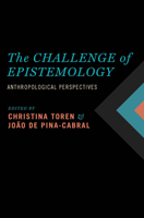 The Challenge of Epistemology: Anthropological Perspectives 0857454358 Book Cover