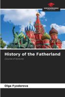 History of the Fatherland: Course of lectures 3330518715 Book Cover
