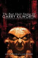 The Best Short Stories of Garry Kilworth 154069271X Book Cover