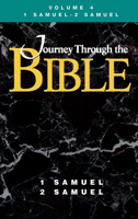 Journey Through the Bible - Volume 4 Student, 1 and 2 Samuel 1426757891 Book Cover