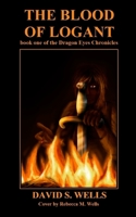 The Blood of Logant 1484066596 Book Cover