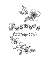 Flowers coloring book B0B34V8HTR Book Cover