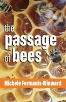 The Passage of Bees 176109906X Book Cover