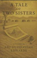 A Tale of Two Sisters: Dreamers of the Desert B0FFLZ5F2P Book Cover