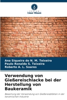 Verwendung von Gießereischlacke bei der Herstellung von Baukeramik (German Edition) 6208408091 Book Cover