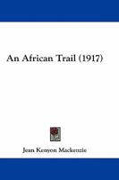An African trail 1164566784 Book Cover