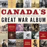 Canada's Great War Album 1443420158 Book Cover