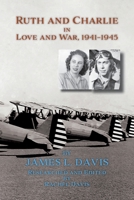 Ruth and Charlie in Love and War, 1941–1945 1632937867 Book Cover