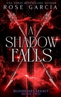 A Shadow Falls (Bloodlines Legacy) 1737326752 Book Cover