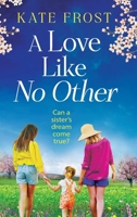 A Love Like No Other 1836177747 Book Cover