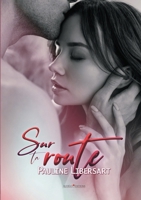 Sur ta route (French Edition) B09VZP72MD Book Cover