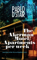 The Akerman Motel/Apartments per Week 1643961098 Book Cover