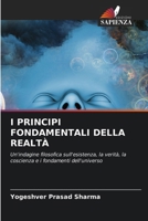 I Principi Fondamentali Della Realtà (Italian Edition) 6630385012 Book Cover