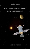 Das Geheimnis der Truhe: Band 3: Die Rettung 3754323407 Book Cover