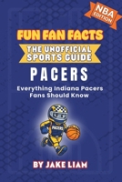 Indiana Pacers Basketball Book for Kids 1972300083 Book Cover
