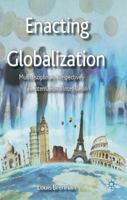 Enacting Globalization: Multidisciplinary Perspectives on International Integration 1349472468 Book Cover