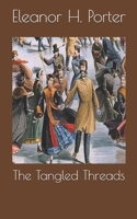 The Tangled Threads 1517623669 Book Cover