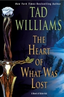 The Heart of What Was Lost 075641248X Book Cover