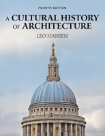 A Cultural History of Architecture B0HKC3M1D7 Book Cover