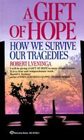 A Gift of Hope: How We Survive Our Tragedies 0316899046 Book Cover