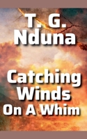 Catching Winds on a whim B0GVVQCXHB Book Cover