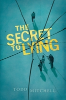 The Secret to Lying 0763656208 Book Cover