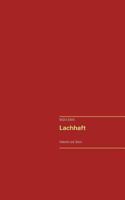 Lachhaft: Kabarett und Satire 3739227567 Book Cover