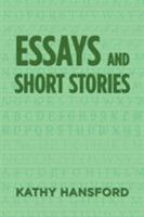 Essays and Short Stories 1493193538 Book Cover