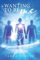 Wanting to be Me 0648873951 Book Cover
