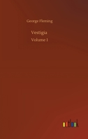 Vestigia: Volume 1 3752326409 Book Cover