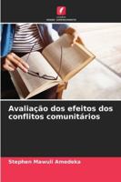 Avaliação dos efeitos dos conflitos comunitários (Portuguese Edition) 6207482239 Book Cover