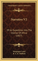 Narrative V2: Of An Expedition Into The Interior Of Africa 1166201228 Book Cover