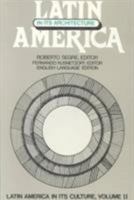 Latin America in Its Architecture (Latin America in Its Culture) 0841905320 Book Cover