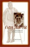 Every Little Bit: The Remarkable Life of Percia Hutcherson 0971625514 Book Cover