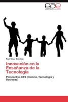 Innovacion En La Ensenanza de La Tecnologia 3659041408 Book Cover