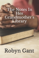 The Notes in Her Grandmother's Library B08LNBG7NG Book Cover