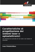 Caratteristiche di progettazione dei sistemi laser e optoelettronici (Italian Edition) 6202417765 Book Cover