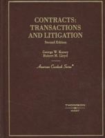 Contracts: Transactions and Litigation 0314267484 Book Cover